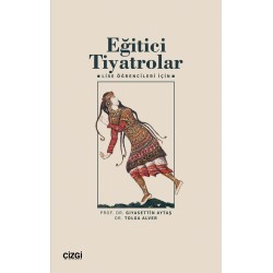 Eğitici Tiyatrolar – Lise Öğrencileri İçin