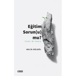 Eğitim Sorun(u) mu?