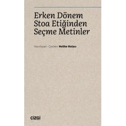 Erken Dönem Stoa Etiğinden Seçme Metinler