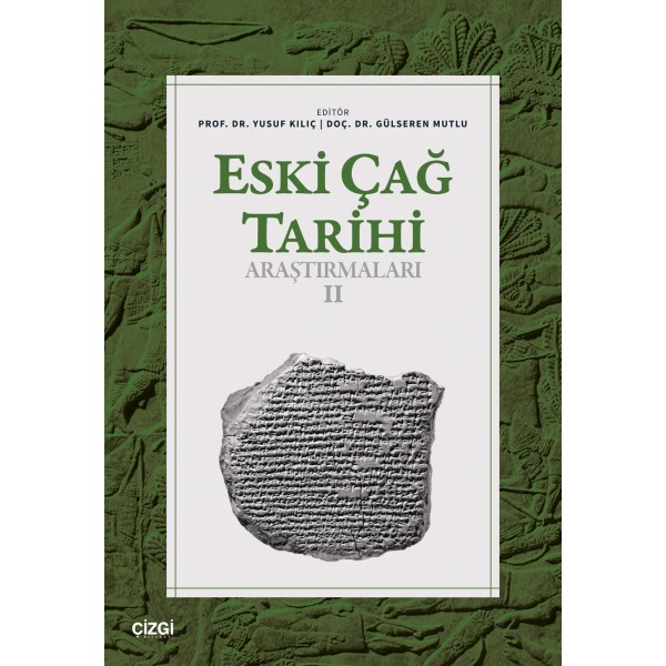 Eski Çağ Tarihi Araştırmaları - 2 Eski Çağ Tarihi Araştırmaları - 2