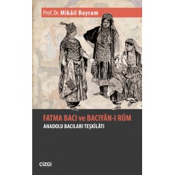 Fatma Bacı ve Bacıyân-ı Rûm (Anadolu Bacıları Teşkilatı