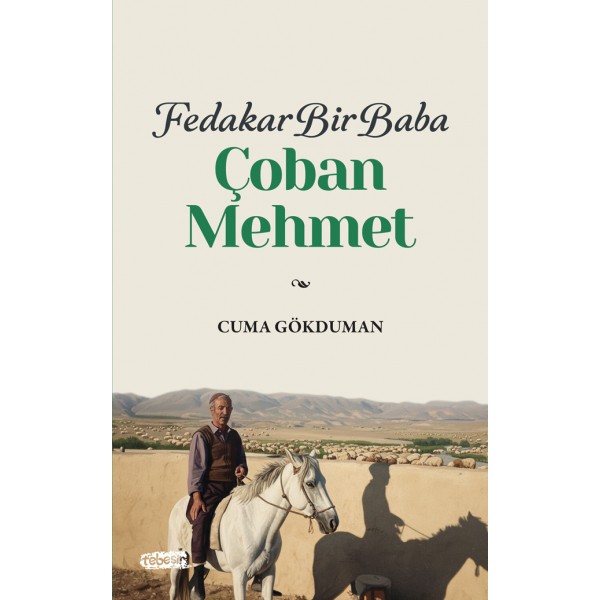 Fedakar Bir Baba Çoban Mehmet