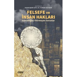 Felsefe ve İnsan Hakları | Güncelliğini Yitirmeyen Sorunlar