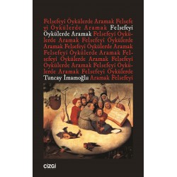 Felsefeyi Öykülerde Aramak