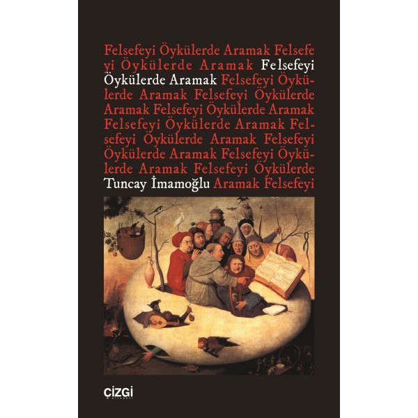 Felsefeyi Öykülerde Aramak