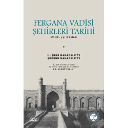 Fergana Vadisi Şehirleri 19-20. yy Başları