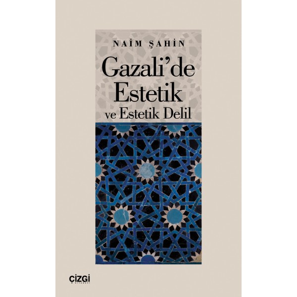 Gazali'de Estetik ve Estetik Delil