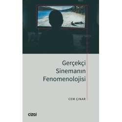 Gerçekçi Sinemanın Fenomenolojisi