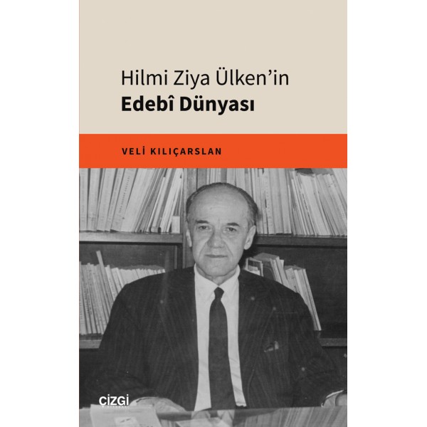 Hilmi Ziya Ülken'in Edebî Dünyası