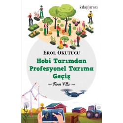 Hobi Tarımdan Profesyonel Tarıma Geçiş