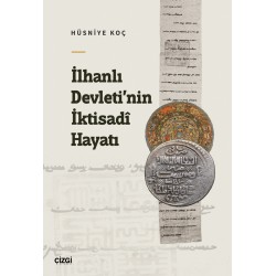 İlhanlı Devleti’nin İktisadi Hayatı