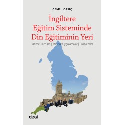 İngiltere Eğitim Sisteminde Din Eğitiminin Yeri | Tarihsel Tecrübe, Mevcut Uygulamalar, Problemler