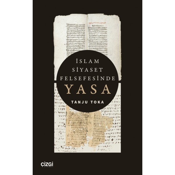 İslam Siyaset Felsefesinde Yasa İslam Siyaset Felsefesinde Yasa