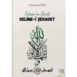 İslamın Şartı Kelime-i Şehadet