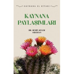 Kaynana Paylaşımları | Kaynana El Kitabı