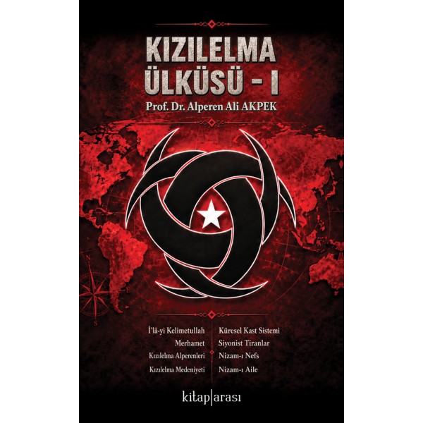 Kızılelma Ülküsü - I Kızılelma Ülküsü - I
