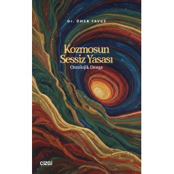 Kozmosun Sessiz Yasası | Ontolojik Denge