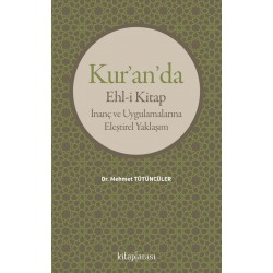 Kur’an’da Ehl-i Kitap | İnanç ve Uygulamalarına Eleştirel Yaklaşım