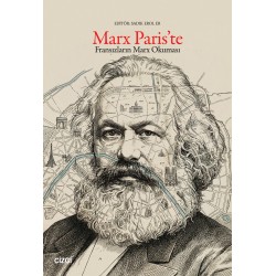Marx Paris’te | Fransızların Marx Okuması
