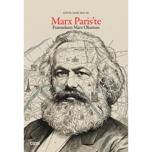 Marx Paris’te | Fransızların Marx Okuması