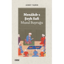 Menâkıb-ı Şeyh Safi | Musul Buyruğu