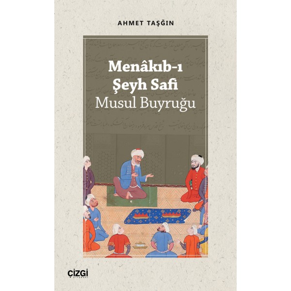 Menâkıb-ı Şeyh Safi | Musul Buyruğu