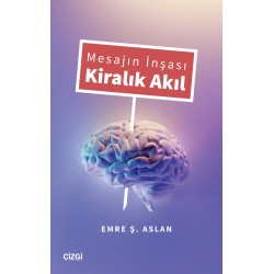 Mesajın İnşası Kiralık Akıl