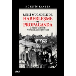 Milli Mücadele'de Haberleşme ve Propaganda |  Anadolu Ajansı'nın Antalya'daki Faaliyetleri