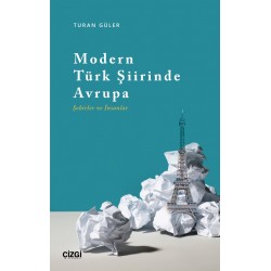 Modern Türk Şiirinde Avrupa | Şehirler ve İnsanlar