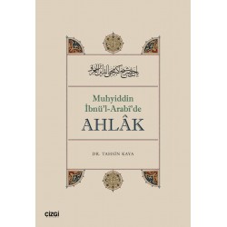 Muhyiddin İbnü’l Arabî’de Ahlâk