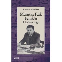 Mümtaz Faik Fenik’in Hikayeciliği