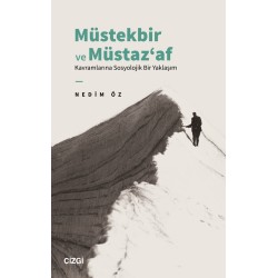 Müstekbir ve Müstaz'af Kavramlarına Sosyolojik Bir Yaklaşım