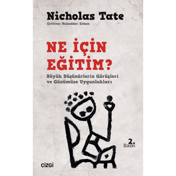 Ne İçin Eğitim? | Büyük Düşünürlerin Görüşleri ve Günümüze Uygunlukları