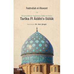 Ni’metullâhiyye Tarîkatının Âdâb ve Erkânı Tarîka Fî Âdâbi’s-Sülûk