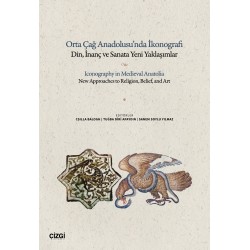 Orta Çağ Anadolusu’nda İkonografi | Din, İnanç ve Sanata Yeni Yaklaşımlar