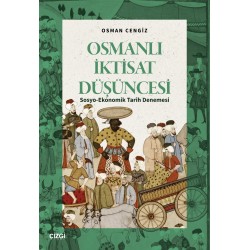 Osmanlı İktisat Düşüncesi | Sosyo-Ekonomik Tarih Denemesi