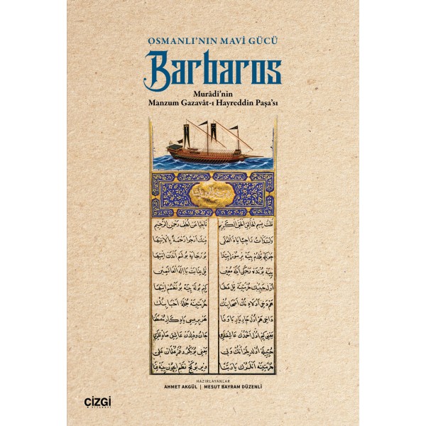 Osmanlı’nın Mavi Gücü Barbaros | Murâdî’nin Manzum Gazavât-ı Hayreddin Paşa’sı