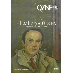 Özne Felsefe Bilim ve Sanat Yazıları | 34. Kitap | Hilmi Ziya Ülken (Doğumunun 120. Yılında)