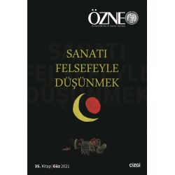 Özne Felsefe Bilim ve Sanat Yazıları | 35. Kitap | Sanatı Felsefeyle Düşünmek