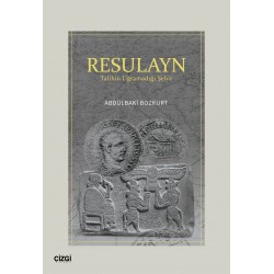 Resulayn | Talihin Uğramadığı Şehir