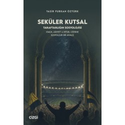 Seküler Kutsal|Taraftarlığın Sosyolojisi 