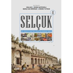 Selçuk | Bir Unesco Kentine Disiplinlerarası Bakış 4