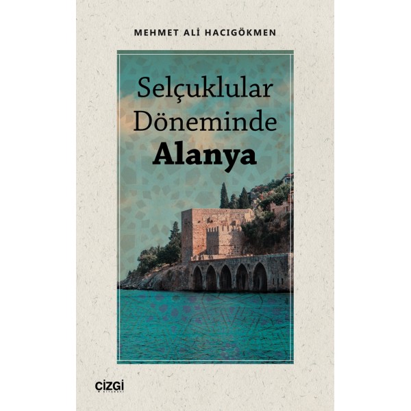 Selçuklular Döneminde Alanya