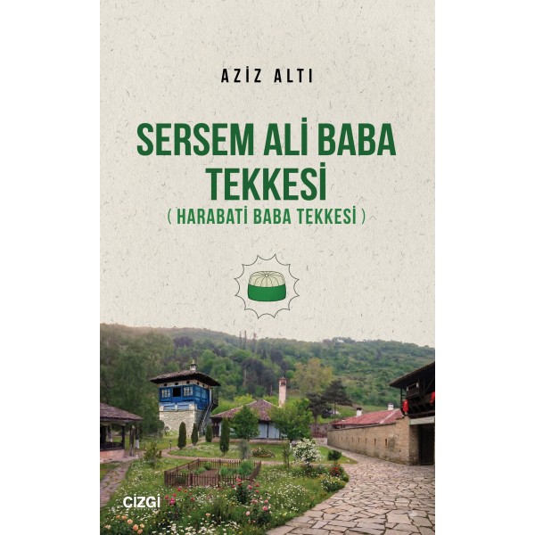 Sersem Ali Baba Tekkesi (Harabati Baba Tekkesi)