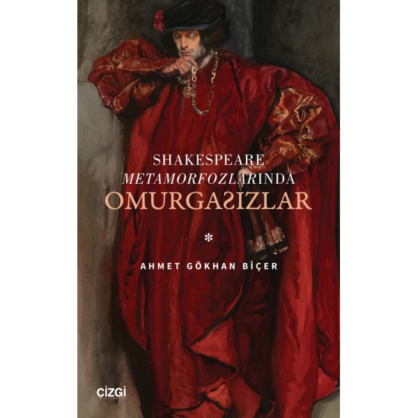 Shakespeare Metamorfozlarında Omurgasızlar Shakespeare Metamorfozlarında Omurgasızlar