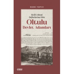 Sicill-i Ahval Defterlerine Göre Oltulu Devlet Adamları