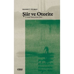 Şiir ve Otorite | Cemal Süreya’nın Şiiri