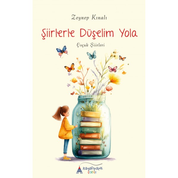 Şiirlerle Düşelim Yola | Çocuk Şiirleri