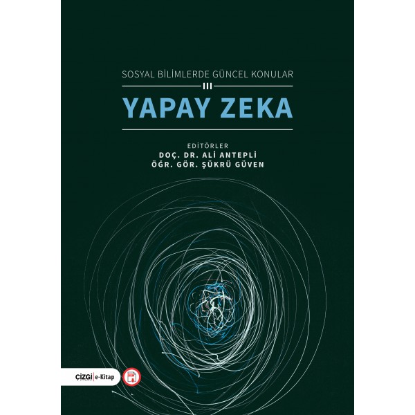 Sosyal Bilimlerde Güncel Konular III - Yapay Zeka (e-kitap)