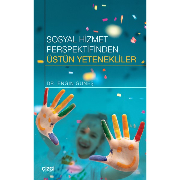 Sosyal Hizmet Perspektifinden Üstün Yetenekliler